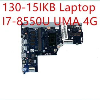 Дънна платка за лаптоп Lenovo ideapad 130-15IKB I7-8550U UMA 4G 5B20R57972 Изображение