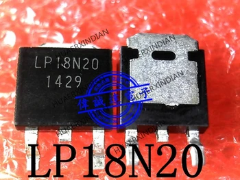  Нов оригинален LP18N20 TO-252 високо качество с реални участието в наличност Изображение