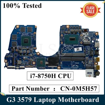 LSC Възстановена За Dell G3 3579 дънна Платка на лаптоп I7-8750H процесор 1050TI CAL53 LA-F611P CN-0M5H57 0M5H57 M5H57 100% Работа Изображение