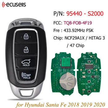 Клетка Ecusells P/N: 95440-S2000 FCC: TQ8-FOB-4F19 433,92 Mhz FSK Смарт ключ за Hyundai Santa Fe 2018 2019 2020 ЧИП NCF2951X/47 Изображение